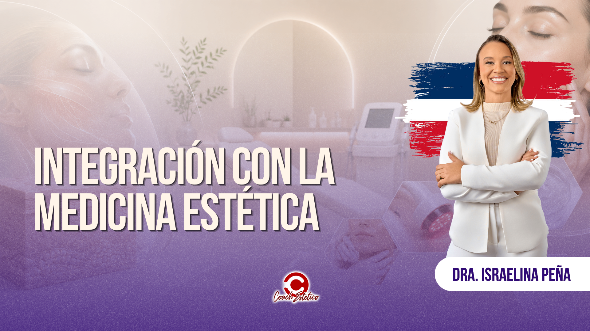 Módulo 10 — Integración con la medicina estética