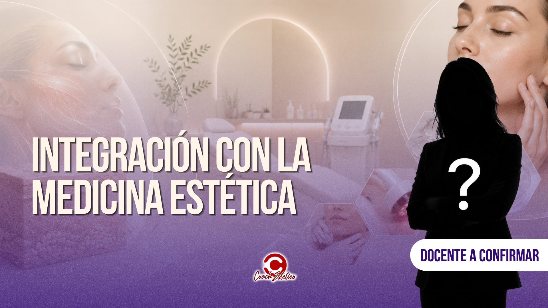 Módulo 10 — Integración con la medicina estética