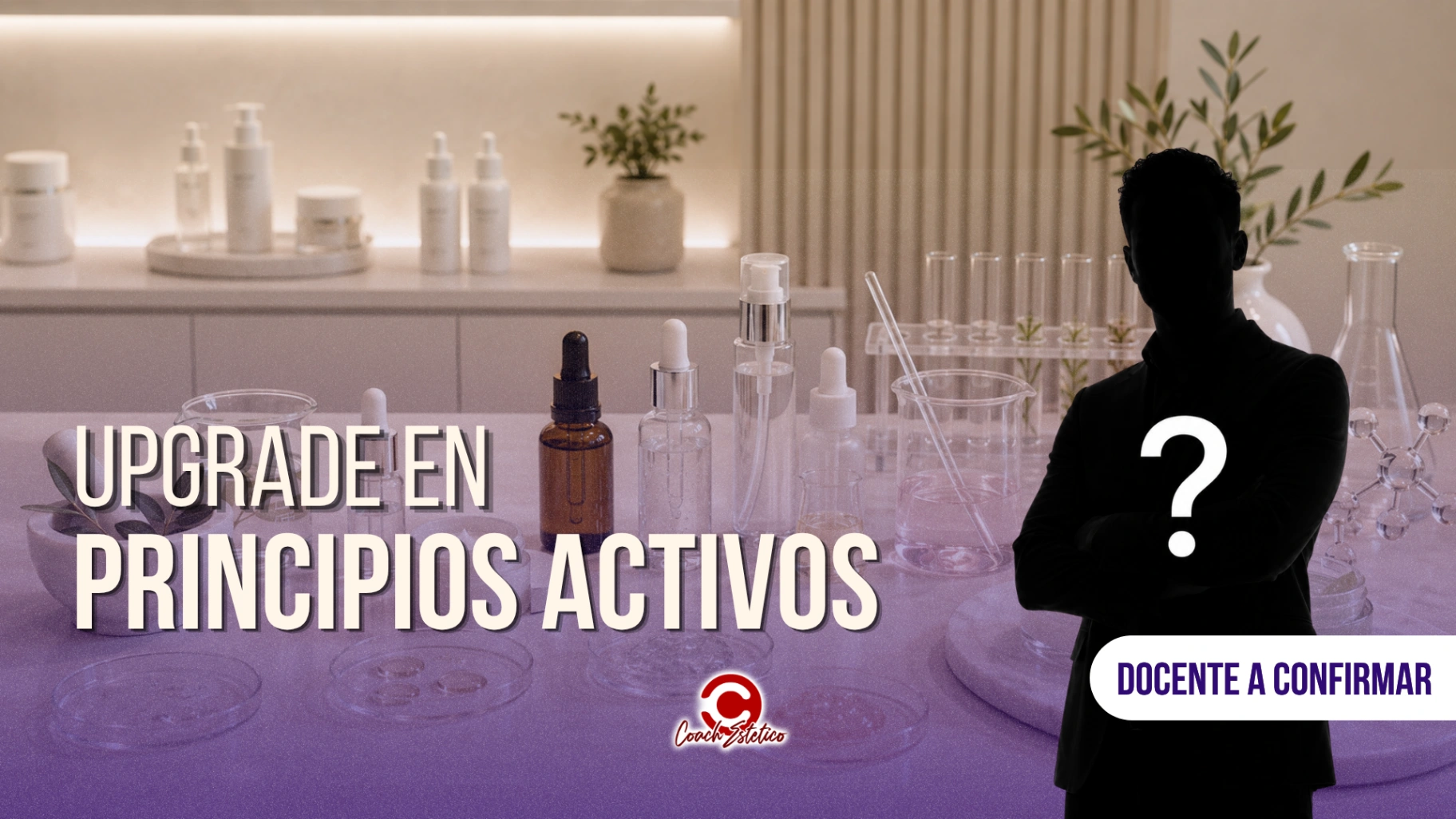 Módulo 04 — Upgrade en principios activos