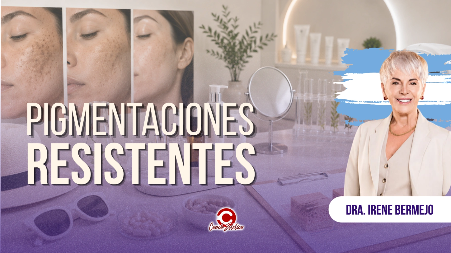 Módulo 04 — Pigmentaciones resistentes: diagnóstico, protocolo, domiciliar y nutricosmética