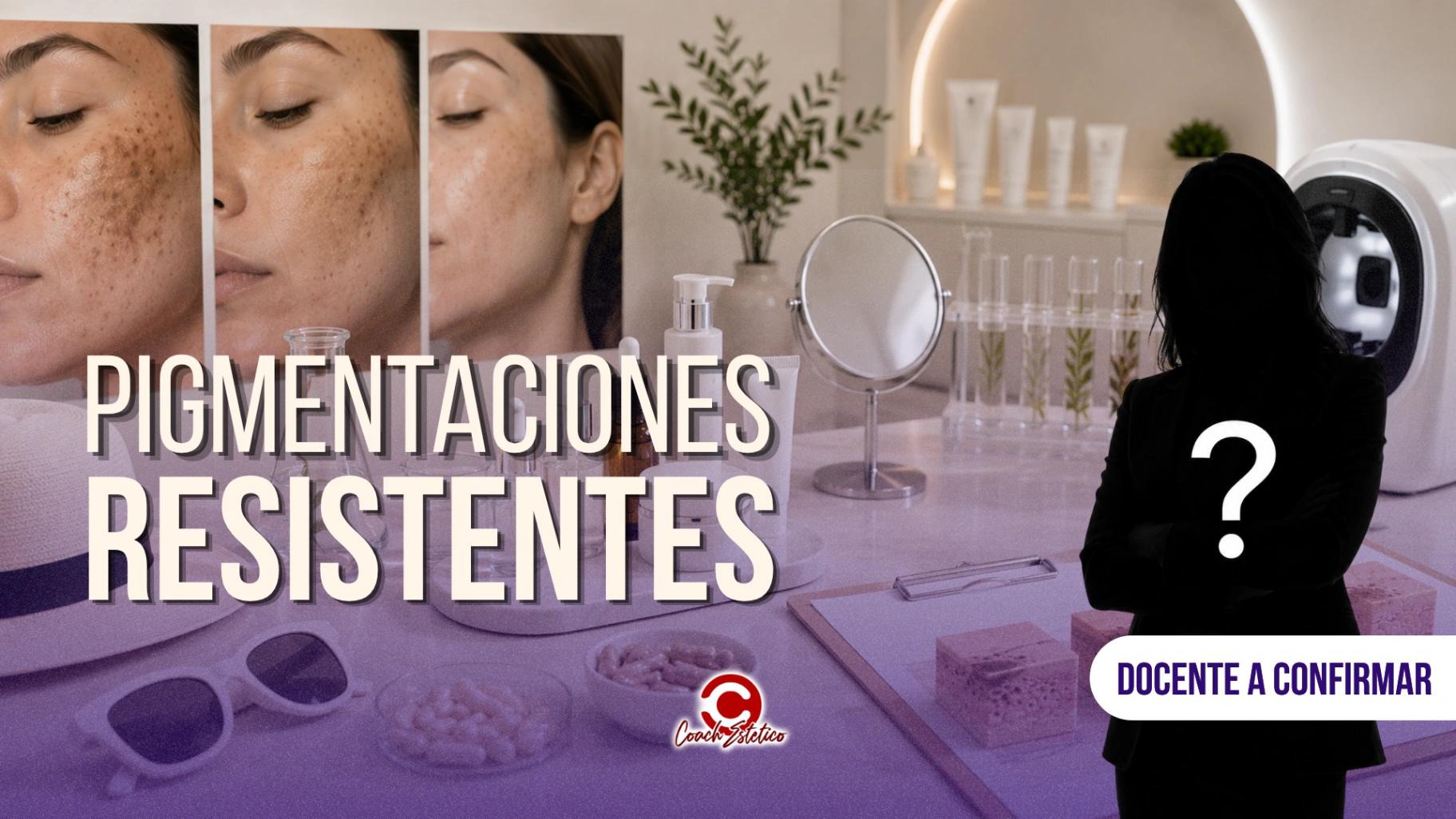 Módulo 06 — Pigmentaciones resistentes
